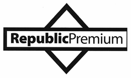 REPUBLICPREMIUM trademark