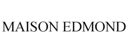 MAISON EDMOND trademark