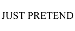 JUST PRETEND trademark