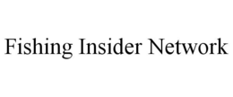 FISHING INSIDER NETWORK trademark