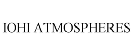IOHI ATMOSPHERES trademark