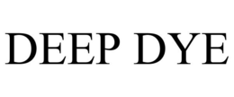 DEEP DYE trademark