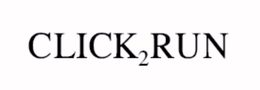 CLICK2RUN trademark
