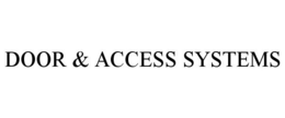 DOOR & ACCESS SYSTEMS trademark