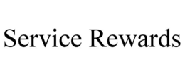SERVICE REWARDS trademark