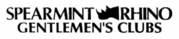 SPEARMINT RHINO GENTLEMEN'S CLUBS trademark
