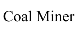 COAL MINER trademark