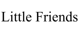 LITTLE FRIENDS trademark