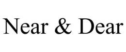 NEAR & DEAR trademark
