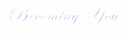 BECOMING YOU trademark