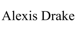 ALEXIS DRAKE trademark
