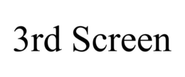 3RD SCREEN trademark