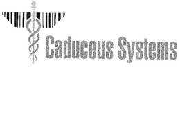 CADUCEUS SYSTEMS trademark