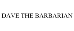 DAVE THE BARBARIAN trademark
