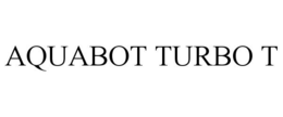 AQUABOT TURBO T trademark