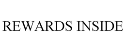 REWARDS INSIDE trademark