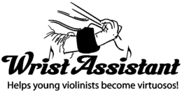 WRIST ASSISTANT HELPS YOUNG VIOLINISTS BECOME VIRTUOSOS! trademark
