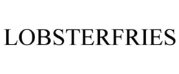 LOBSTERFRIES trademark