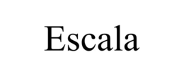ESCALA trademark