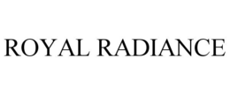 ROYAL RADIANCE trademark