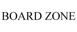 BOARD ZONE trademark