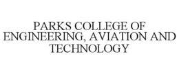PARKS COLLEGE OF ENGINEERING, AVIATION AND TECHNOLOGY trademark