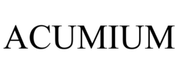ACUMIUM trademark