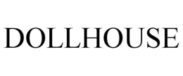 DOLLHOUSE trademark