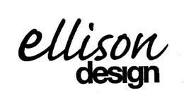 ELLISON DESIGN trademark