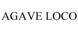 AGAVE LOCO trademark
