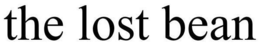 THE LOST BEAN trademark