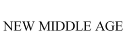 NEW MIDDLE AGE trademark