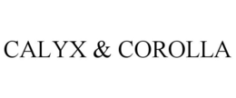 CALYX & COROLLA trademark