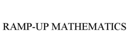 RAMP-UP MATHEMATICS trademark