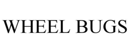 WHEEL BUGS trademark