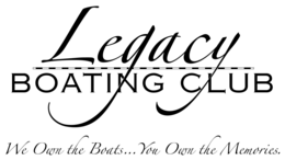 LEGACY BOATING CLUB "WE OWN THE BOATS... YOU OWN THE MEMORIES." trademark