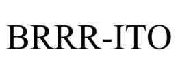 BRRR-ITO trademark