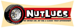 NUTLUGS THE VINTAGE CAR, HOT ROD, & CLASSIC TRUCK SUPERHIGHWAY trademark