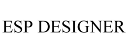 ESP DESIGNER trademark