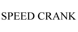 SPEED CRANK trademark