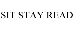 SIT STAY READ trademark