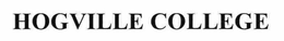 HOGVILLE COLLEGE/UNIVERSITY trademark