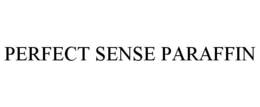 PERFECT SENSE PARAFFIN trademark