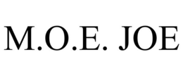 M.O.E. JOE trademark