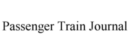 PASSENGER TRAIN JOURNAL trademark