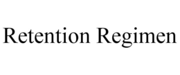 RETENTION REGIMEN trademark
