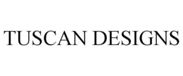 TUSCAN DESIGNS trademark