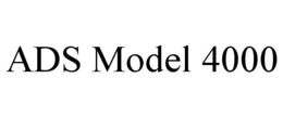 ADS MODEL 4000 trademark