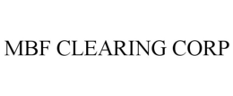 MBF CLEARING CORP trademark