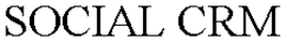 SOCIAL CRM trademark